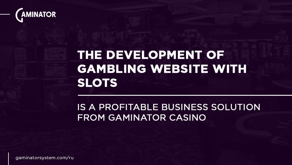 Gaminator Casino will create a website with slot machines